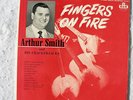 ARTHUR SMITH/ HIS CRACKERJACKS-FINGERS ON FIRE,MGM