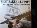 CHET BAKER EUROPE PACIFIC JAZZ 1218 TOUR OF NATO LP