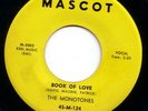 MASCOT doo wop 45  THE MONOTONES - Book Of Love  NICE