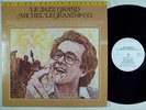 MFSL 1-504 Michel Legrand & Co. Le Jazz Grand NM