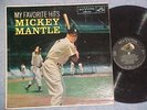 MICKEY MANTLE-MY FAVORITE HITS-1958 Compilation LP--RCA