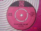 DAVID BOWIE   DO ANYTHING YOU SAY - RARE UK PYE ISS. 66