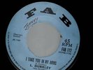 I TAKE YOU IN MY ARMS. e.dunkley. FAB 7in. 1969.