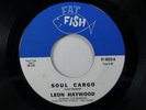 LEON HAYWOOD Soul Cargo on FAT FISH MOD POPCORN 45 HEAR