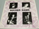 Bolder Damn - Mourning (nuggets / dark rock) LP