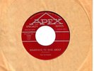 CND FOLK 45 THE RAFTSMEN : SOMETHING TO SING ABOUT
