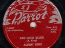 BLUES 78 -PARROT-798--ALBERT KING--BAD LUCK BLUES--1954