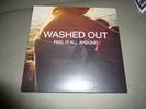 WASHED OUT Feel It All Around 7
