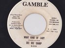 DEE DEE SHARP WHAT KIND OF LADY NORTHERN SOUL