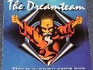 Dreamteam, The - This Is A Dream Come True(THUNDERDOME)