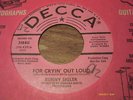 POPCORN NORTHERN SOUL 45 ; BUNNY SIGLER, FOR CRYIN' OUT