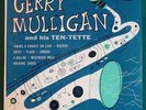 GERRY MULLIGAN AND HIS TEN-TETTE