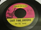 DEL-VETTS Last Time Around 45 orig garage punk nuggets