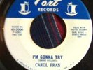 CAROL FRAN,CRYING IN THE CHAPEL / I'M GONNA TRY,ON PORT