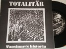 TOTALITAR Vansinnets 7