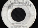 GARAGE 45 FLOWER POWER MISSISSIPPI DELTA TUNE-KEL HEAR