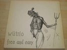 WÜTRIO - FREE AND EASY - VERY RARE PRIVATE LP - MINT-