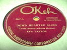 78 EVA TAYLOR OKEH 8047 V+ DOWN HEARTED BLUES