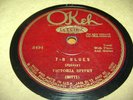 78 VICTORIA SPIVEY OKEH 8494 V T-B BLUES
