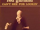RED GARLAND CAN'T SEE FOR LOOKING LP ON PRESTIGE