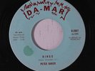 PETER BAKER: Bingo / When Will You Be Mine 45 (sm tol) rare Oldies