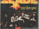 Slade Coz I Luv You / Know Who You Are 7