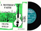 MOTHERS FAITH EP FRANK IFIELD ORIG.OZ HILLBILLY/COUNTRY