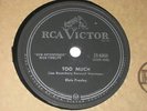 ELVIS PRESLEY TOO MUCH 78 RPM