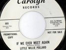 rare Soul Funk 45 LITTLE WILLIE POLLARD on CAROLYN Hear