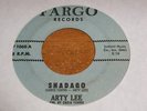 Arty Lee Shadago Northern Soul 45 on Fargo