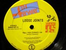 Loose Joints - Tell You 12