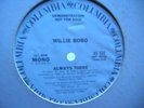 WILLIE BOBO - ALWAYS THERE ORIGINAL US PROMO 12