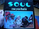 SOUL - CAN YOU FEEL IT ORIGINAL US LP