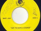 RONNIE DAVIS - GOT TO HAVE A CHANGE - REGGAE 45 -VG+++
