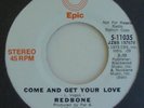 REDBONE Come And Get Your Love DJ Promo 45 5-11035 1973