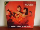 ROUGE i wanna take your body ITALO DISCO Portugal MAXI