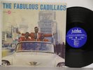 The Fabulous Cadillacs ORIG 1957 1st RARE Doo-Wop LP