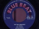 Eric Morris I'm The Greatest Blue Beat orig 45 Listen