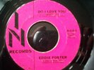 EDDIE FOSTER (FRANK WILSON) DO I LOVE YOU 7