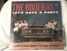 THE RIVIERAS - LET'S HAVE A PARTY - 1964