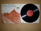Lonesome Road Mississippi YAZOO Skip James Big Joe RARE