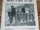 WHAT A WAY TO DIE stompin' 60's garage punk LP ORIGINAL