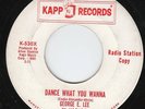 George E Lee NORTHERN 45 (Kapp DJ) What You Wanna  VG+