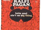 RALFI PAGAN Latin soul KILLER R'n'B Fre nch PS 7