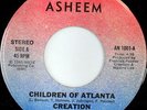 rare Modern Soul 45 CREATION children of atlanta ASHEEM