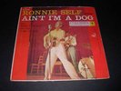 Rockabilly 45 EP RONNIE SELF Ain't I'm A Dog COVER Only
