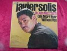 Javier Solis  2 DJ LPs UN ANO MAS SIN TI/SONGS OF SPAIN