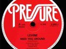 12'': Levine - Need You Around - 1985 UK 1st Press
