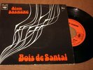 ALAIN BASHUNG -BOIS DE SANTAL- RARE FRENCH 7