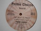 PRIME CHOICE the beat is fresh MIAMI BASS AMOS LARKINS